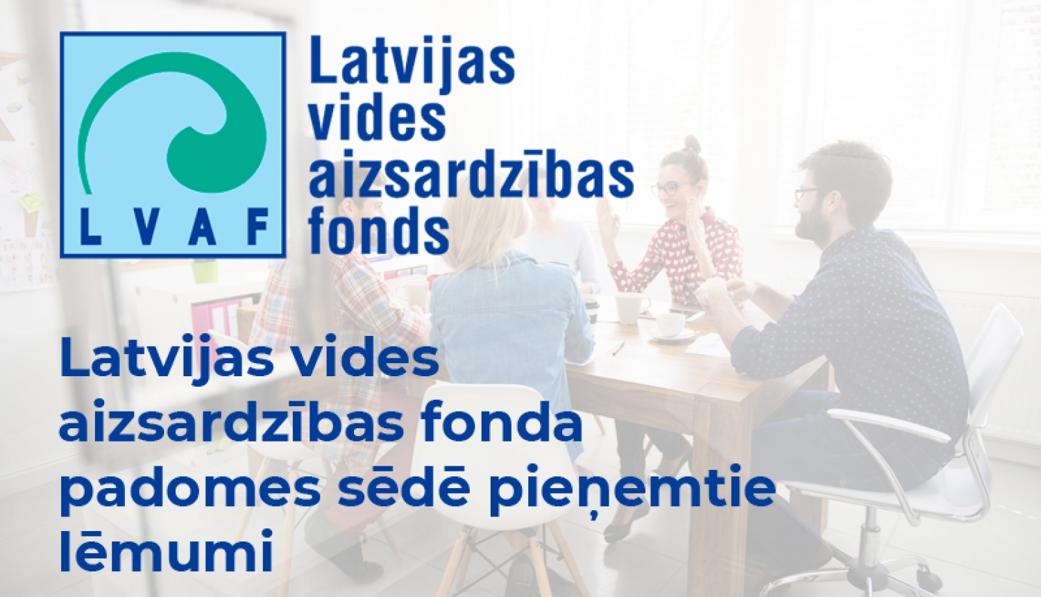Latvijas vides aizsardzības fonda lēmumi